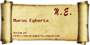 Maros Egberta névjegykártya